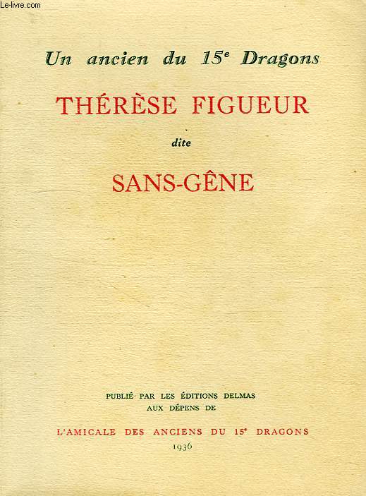 THERESE FIGUEUR, DITE SANS-GENE (1774-1861)