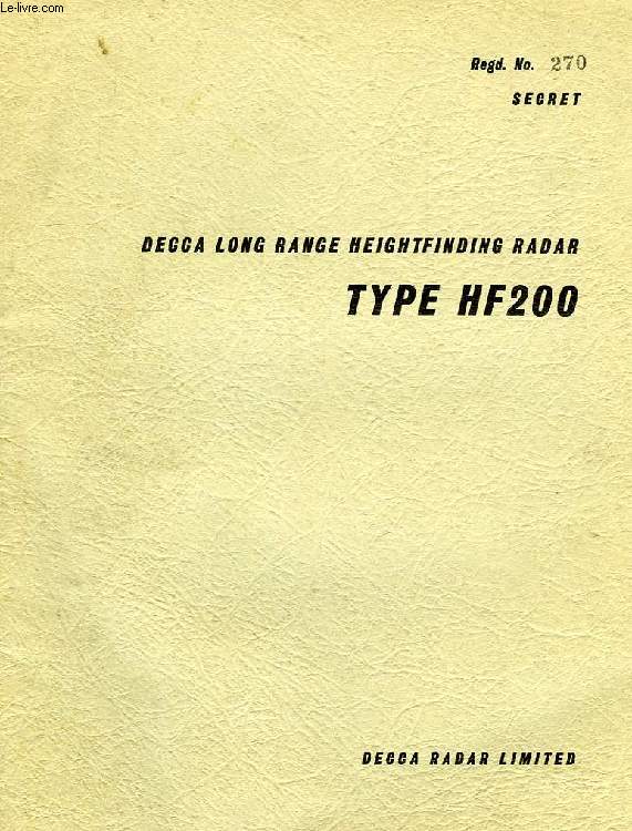 DECCA LONG RANGE HEIGHTFINDING RADAR TYPE HF200