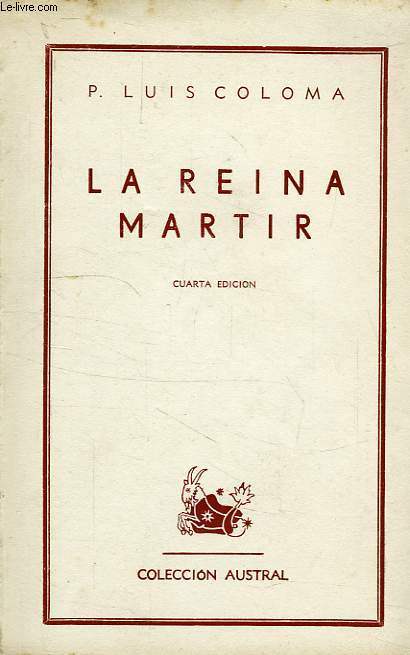 LA REINA MARTIR (APUNTES HISTORICOS DEL SIGLO XVI)