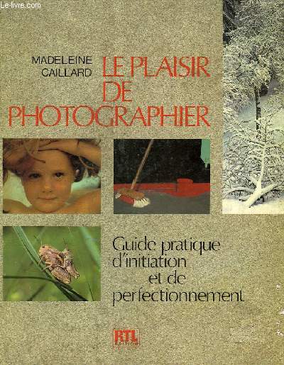 LE PLAISIR DE PHOTOGRAPHIER