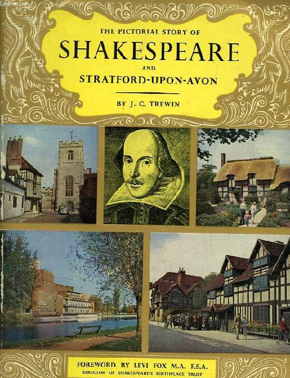 THE PICTORIAL HISTORY OF SHALESPEARE AND STRAFFORD-UPON-AVON