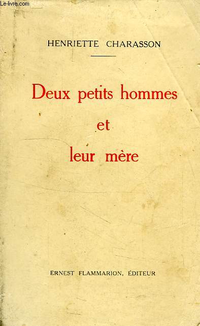 DEUX PETITS HOMMES ET LEUR MERE