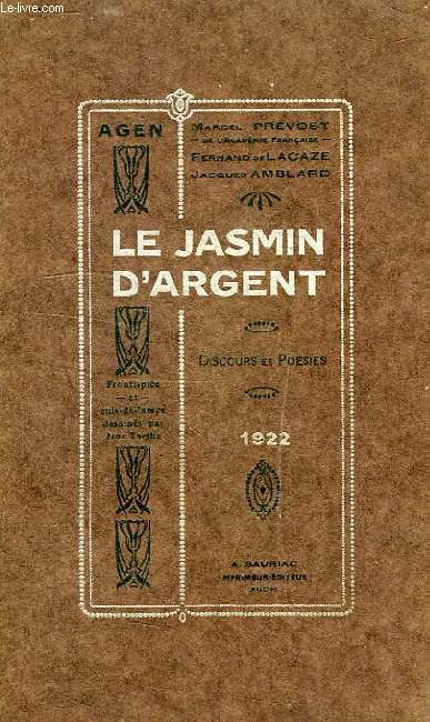 LE JASMIN D'ARGENT, DISCOURS ET POESIES