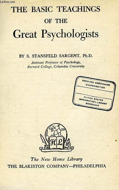 THE BASIC TEACHINGS OF THE GREAT PSYCHOLOGISTS