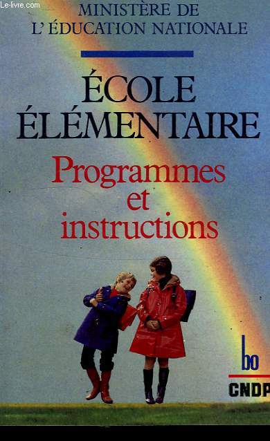 ECOLE ELEMENTAIRE, PROGRAMMES ET INSTRUCTIONS 1985