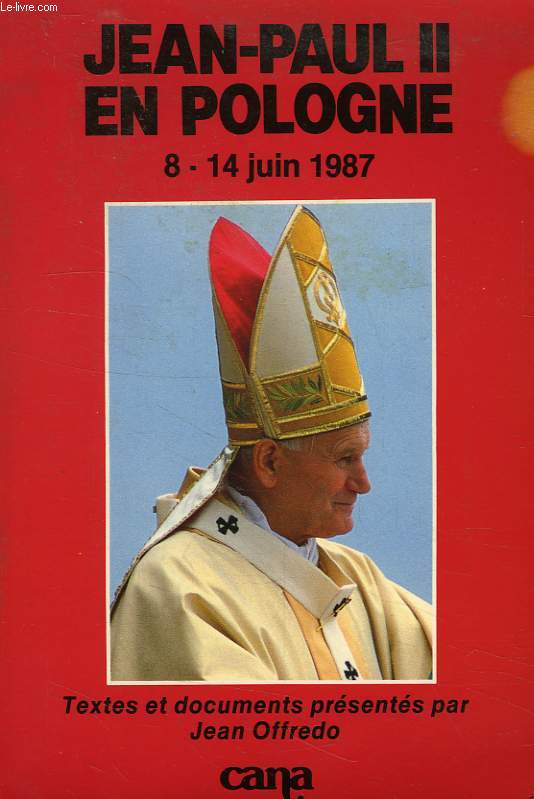 JEAN-PAUL II EN POLOGNE (8-14 JUIN 1987)