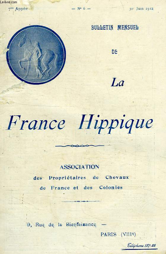 LA FRANCE HIPPIQUE, 7e ANNEE, N 6, JUIN 1912