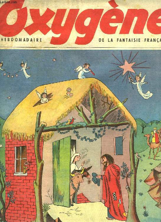OXYGENE, L'HEBDOMADAIRE DE LA FANTAISIE FRANCAISE, N 4, 20 DEC. 1949