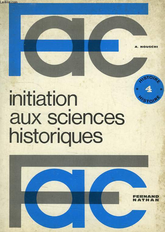 FAC, INITIATION AUX SCIENCES HISTORIQUES
