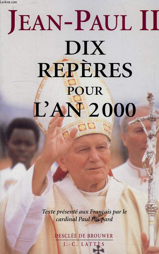 DIX REPERES POUR L'AN 2000