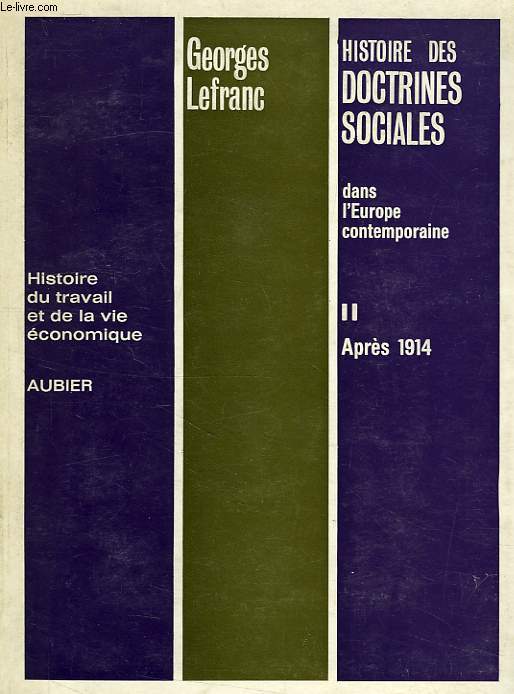 HISTOIRE DES DOCTRINES SOCIALES DANS L'EUROPE CONTEMPORAINE, TOME II, APRES 1914