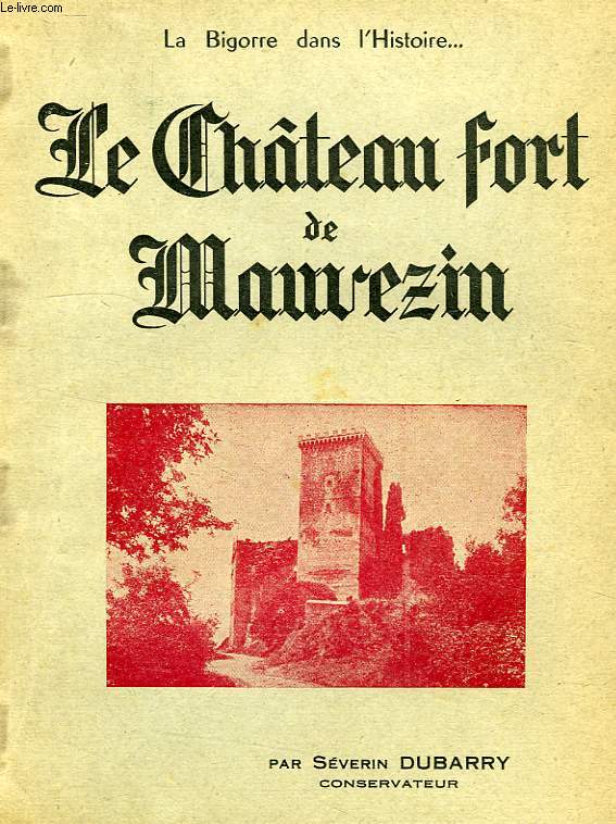 LE CHATEAU FORT DE MAUVEZIN