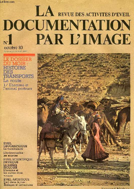LA DOCUMENTATION PAR L'IMAGE, REVUE DES ACTIVITES D'EVEIL, N 1, OCT. 1980