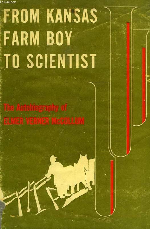 FROM KANSAS FARM BOY TO SCIENTIST