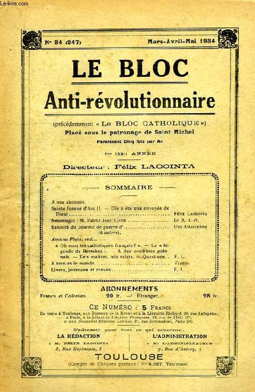 LE BLOC ANTI-REVOLUTIONNAIRE, 7e (32e ANNEE), N 34 (247), MARS-MAI 1934