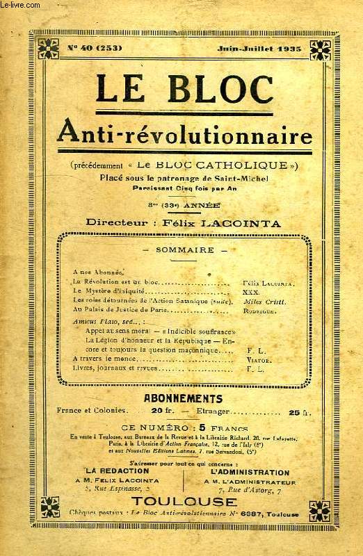 LE BLOC ANTI-REVOLUTIONNAIRE, 8e (33e ANNEE), N 40 (253), JUIN-JUILLET 1935