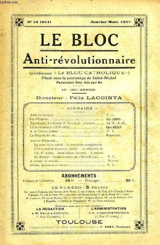 LE BLOC ANTI-REVOLUTIONNAIRE, 10e (35e ANNEE), N 48 (261), JAN.-MARS 1937