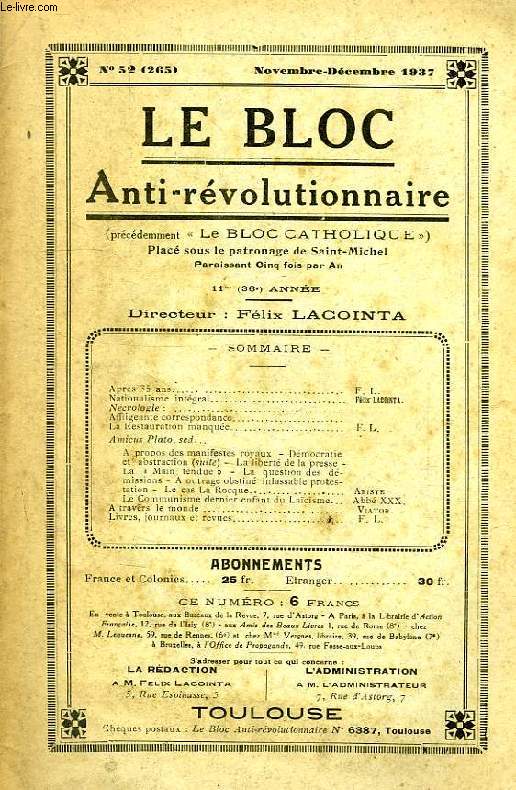 LE BLOC ANTI-REVOLUTIONNAIRE, 11e (36e ANNEE), N 52 (265), NOV.-DEC. 1937