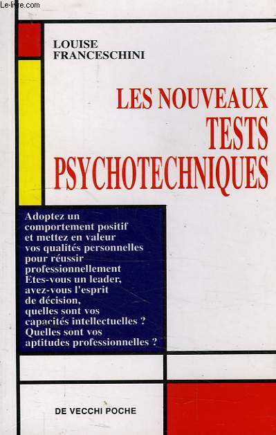 LES NOUVEAUX TESTS PSYCHOTECHNIQUES