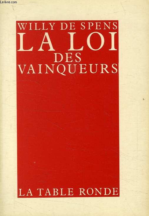 LA LOI DES VAINQUEURS