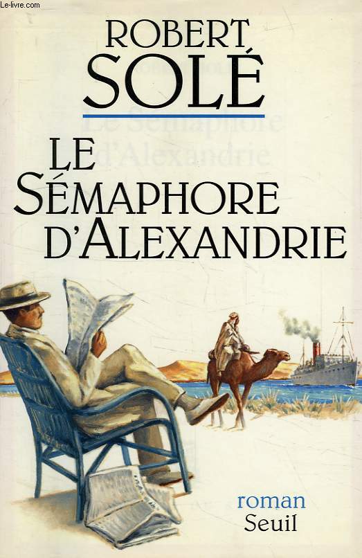 LE SEMAPHORE D'ALEXANDRE