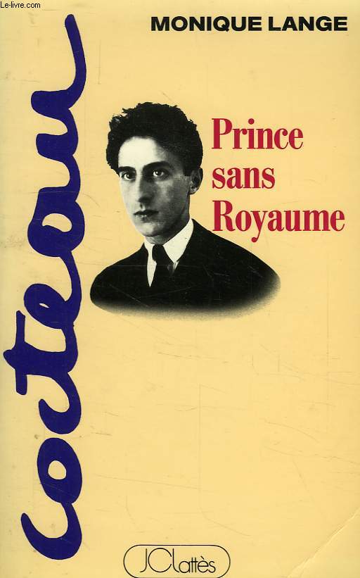 COCTEAU, PRINCE SANS ROYAUME