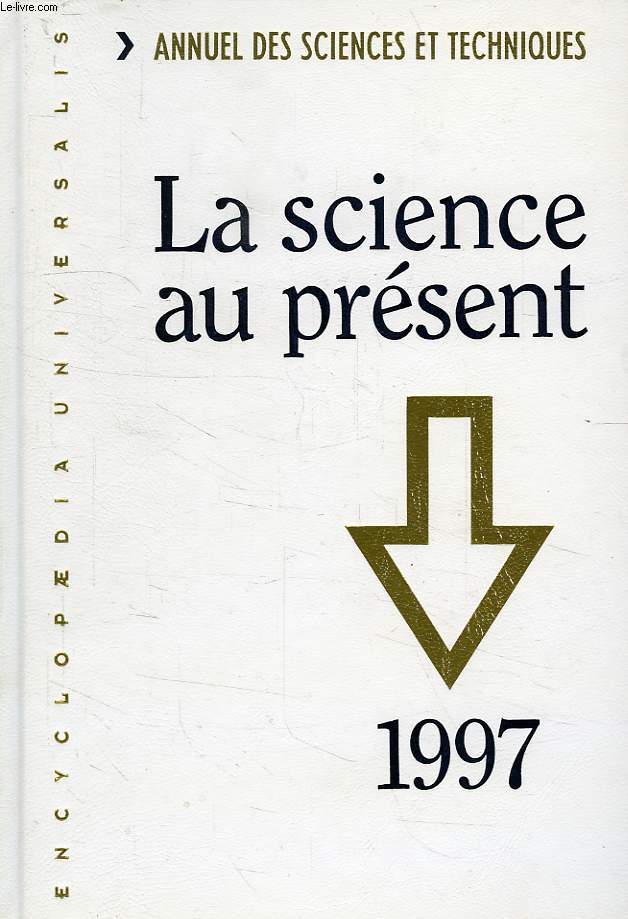 LA SCIENCE AU PRESENT, 1997