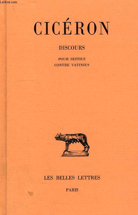 DISCOURS, TOME XIV, POUR SESTIUS, CONTRE VATINIUS
