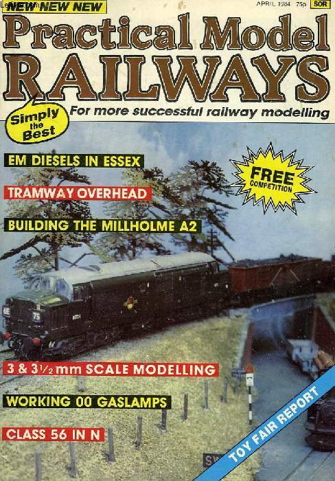 PRACTICAL MODEL RAILWAYS, APRIL 1984