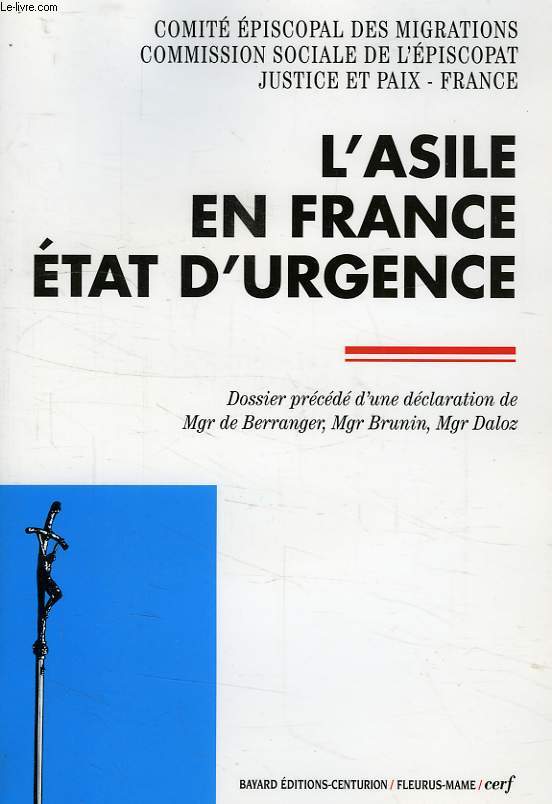 L'ASILE EN FRANCE, ETAT D'URGENCE