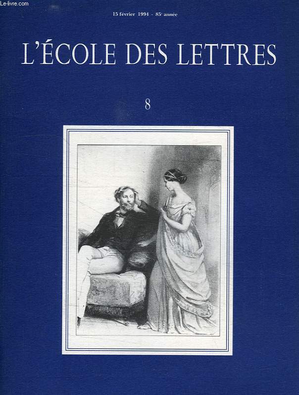 L'ECOLE DES LETTRES, N 8, 15 FEV. 1994