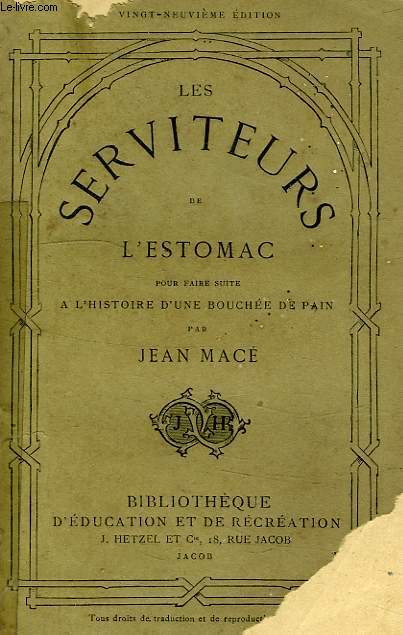 LES SERVITEURS DE L'ESTOMAC