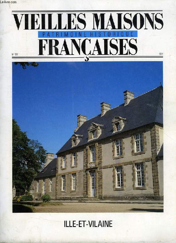 VIEILLES MAISONS FRANCAISES, N 128, JUILLET 1989, ILLE-ET-VILAINE