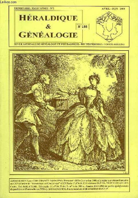 HERALDIQUE & GENEALOGIE, XXXIIe ANNEE, N 2, N 155, AVRIL-JUIN 2000