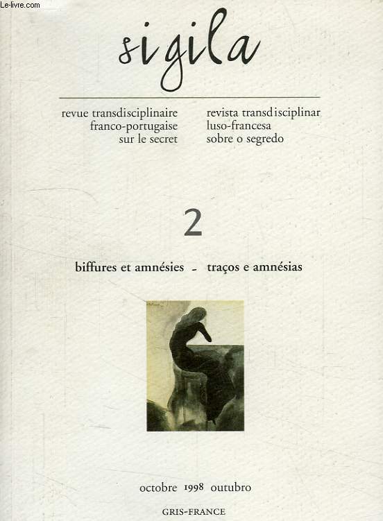 SIGILA, N 2, OCT. 1998, BIFFURES ET AMNESIES, TRACOS E AMNESIAS