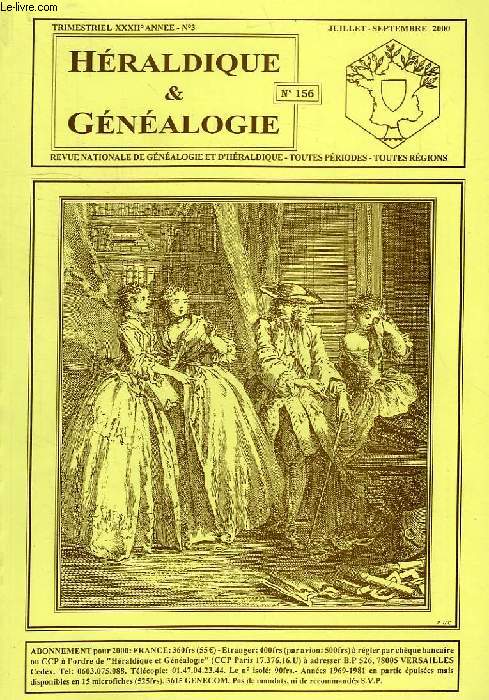 HERALDIQUE & GENEALOGIE, XXXIIe ANNEE, N 3, N 156, JUILLET-SEPT. 2000