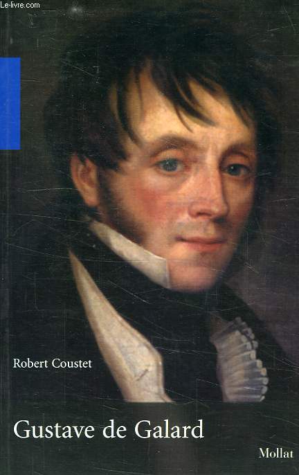 GUSTAVE DE GALARD (1779-1841)