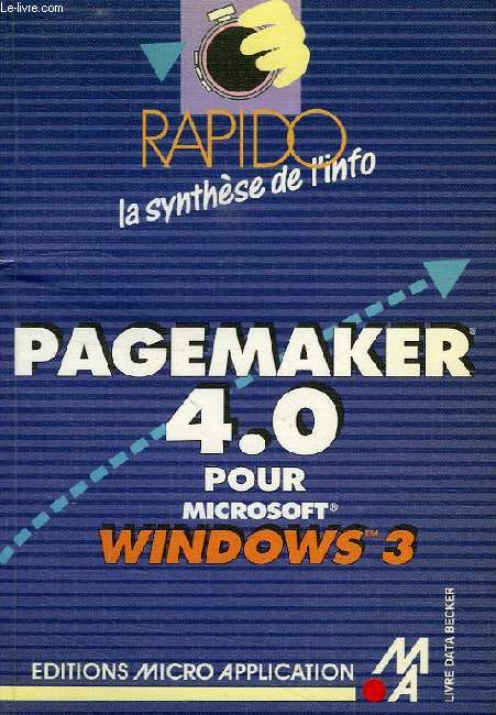 RAPIDO, PAGEMAKER 4.0, POUR MICROSOFT WINDOWS 3