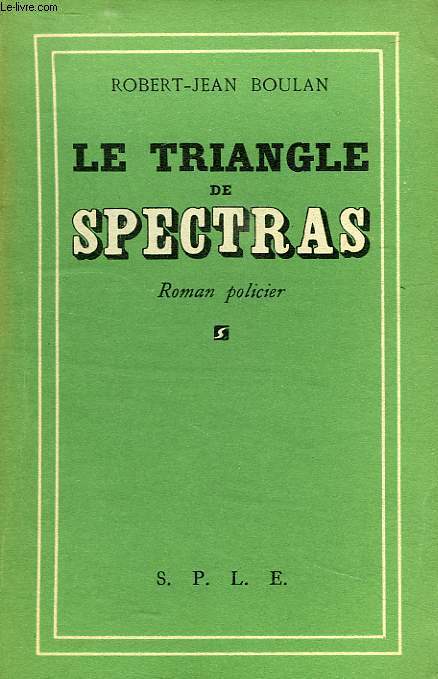 LE TRIANGLE DE SPECTRAS