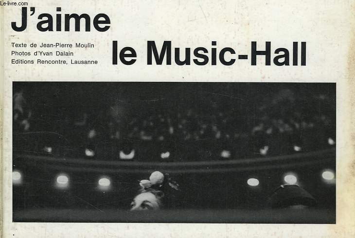 J'AIME LE MUSIC-HALL
