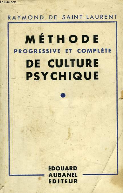 METHODE PROGRESSIVE ET COMPLETE DE CULTURE PHYSIQUE