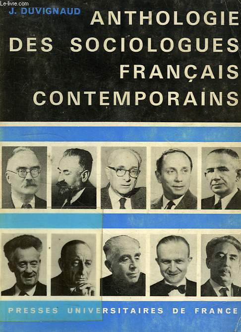 ANTHOLOGIE DES SOCIOLOGUES FRANCAIS CONTEMPORAINS