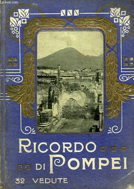 RICORDO DI POMPEI, 32 VEDUTE