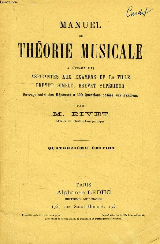 MANUEL DE THEORIE MUSICALE, A L'USAGE DES ASPIRANTES AUX EXAMENS DE LA VILLE, BREVET SIMPLE, BREVET SUPERIEUR