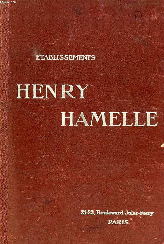 ETABLISSEMENTS HENRY HAMELLE, CATALOGUE N 39