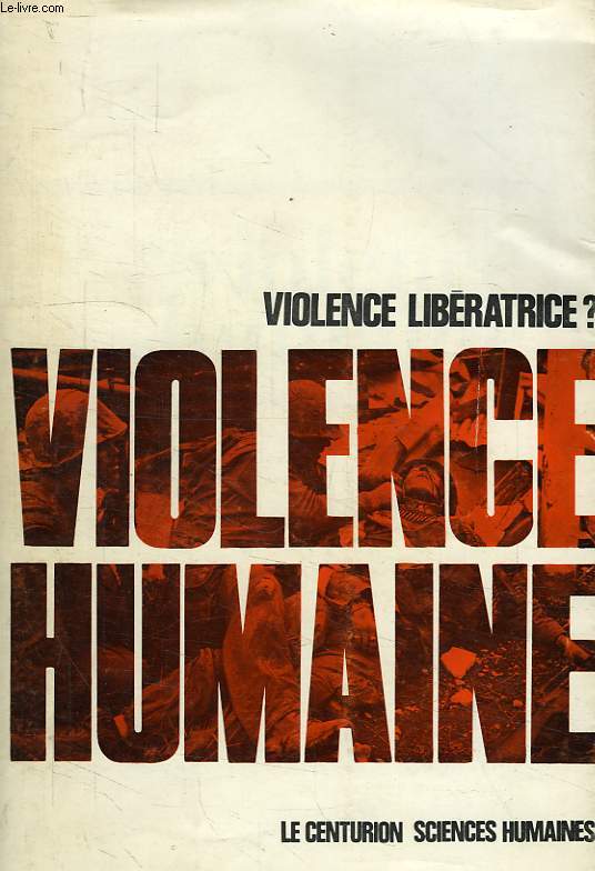 VIOLENCE HUMAINE