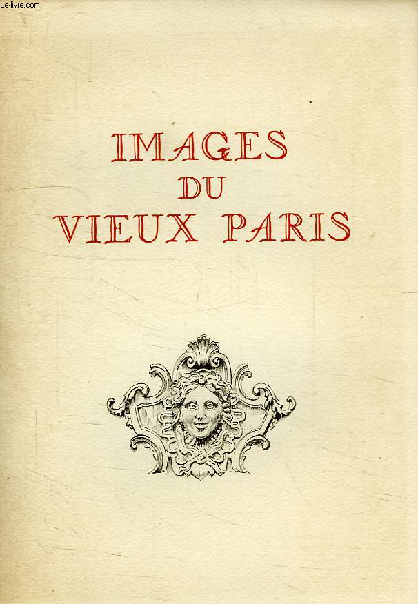 IMAGES DU VIEUX PARIS
