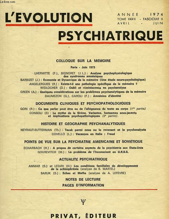 L'EVOLUTION PSYCHIATRIQUE, TOME XXXIX, FASC. II, AVRIL-JUIN 1974