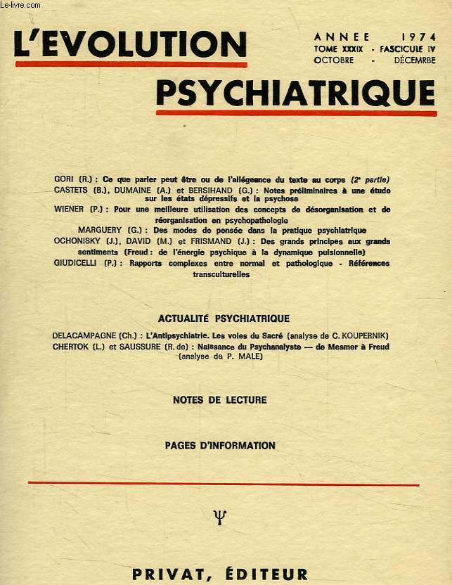 L'EVOLUTION PSYCHIATRIQUE, TOME XXXIX, FASC. IV, OCT.-DEC. 1974