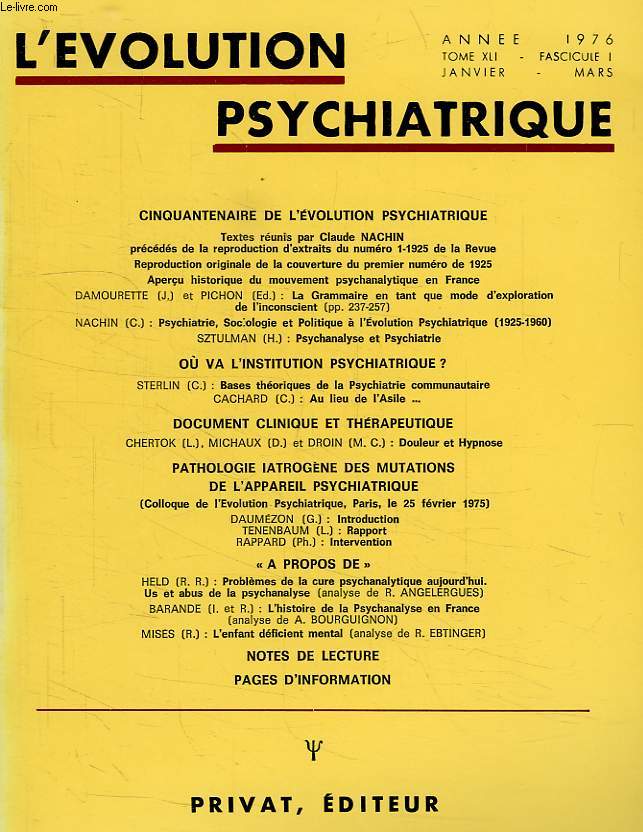 L'EVOLUTION PSYCHIATRIQUE, TOME XLI, FASC. I, JAN.-MARS 1976